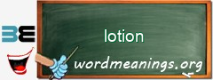 WordMeaning blackboard for lotion